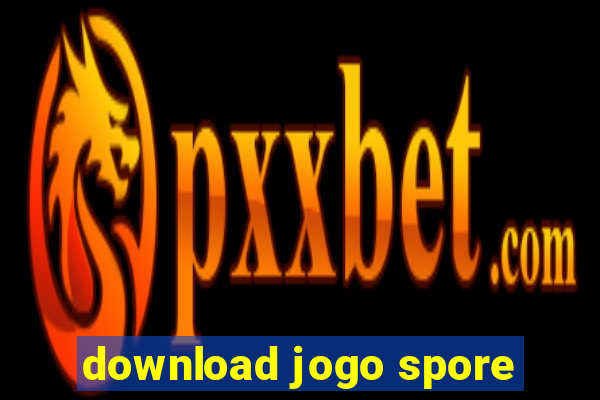 download jogo spore